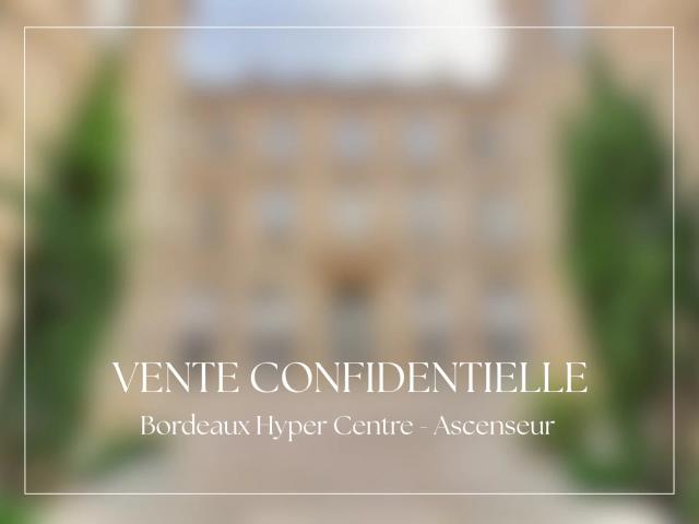 Exclusivité Off market Bordeaux Hypercentre – Appartement d'exception Dernier étage avec ascenseur – Rénové