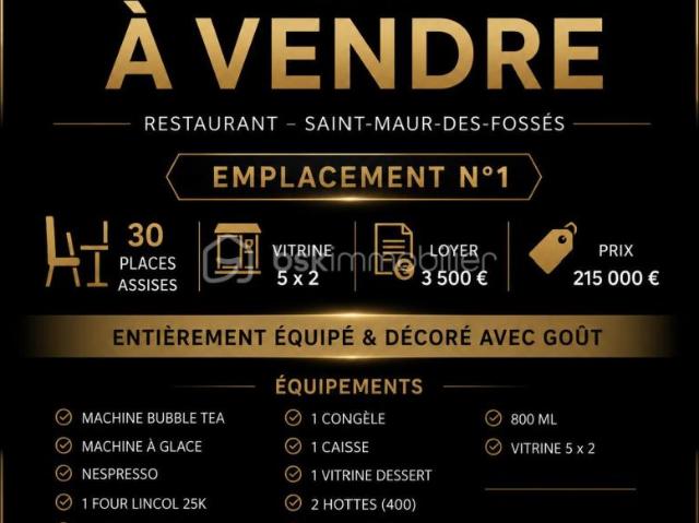 FONDS DE COMMERCE RESTAURATION – EMPLACEMENT N°1 À SAINT MAUR DES FOSSÉS