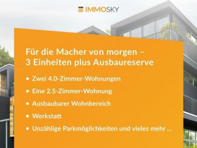 Für die Macher von morgen  3 Einheiten plus Ausbaureserve