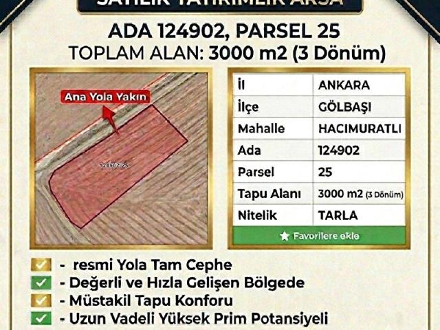 GÖLBAŞI HACIMURATLI MAHALLESİ 3.000 M2 MÜSTAKİL PARSEL