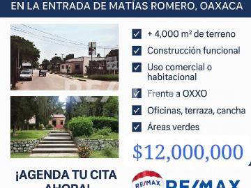 ¡Gran oportunidad de inversión en la entrada de Matías Romero, Oaxaca!