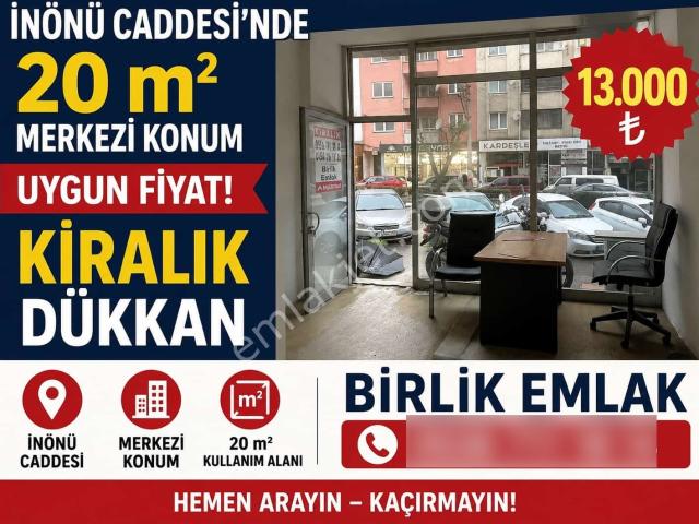 Hacısıyam Da Inonu Caddesınde Kıralık Dukkan Ofıs