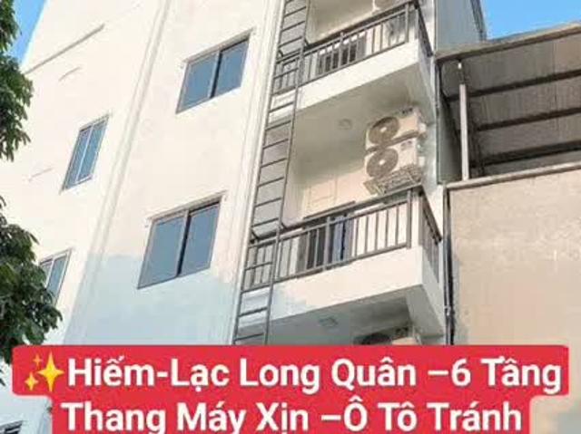 Hiếm Lạc Long Quân Nhà mới 6 tầng thang máy Ô tô tránh Sổ vuông Mặt tiền 5m –Chỉ 5 tỷ
