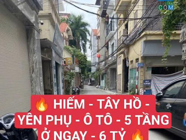 Hiếm Tây Hồ Yên Phụ Ô tô 5 tầng ở ngay 6 tỷ