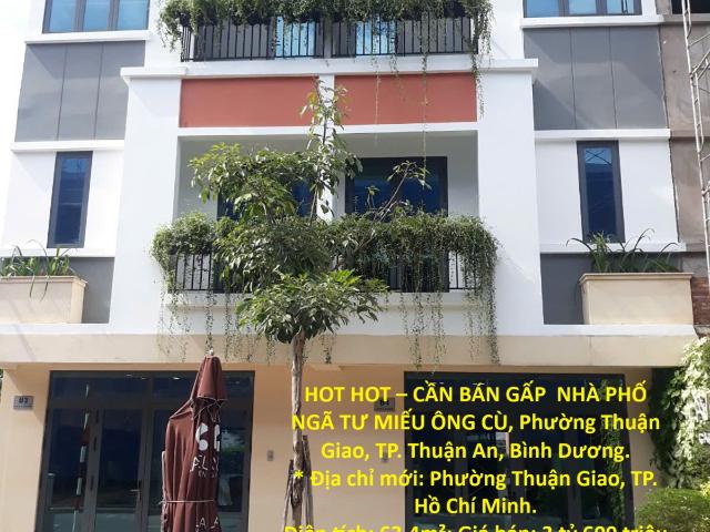 Hot – cần bán gấp nhà phố ngã tư miếu ông cù, phường thuận giao, tp. Thuận An, Bình Dương