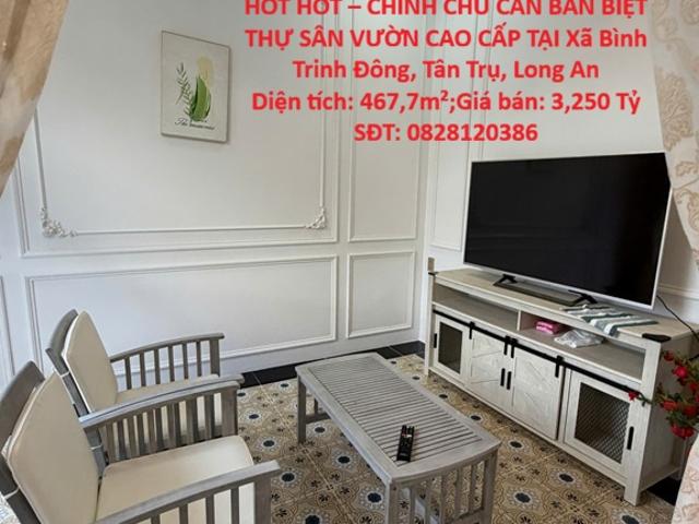Hot – chính chủ cần bán biệt thự sân vườn cao cấp tại tân trụ, long an