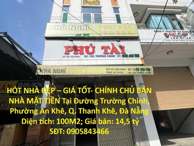 Hót nhà đẹp – giá tốt chính chủ bán nhà mặt tiền tại đường trường chinh, phường an khê, q. Thanh Khê, Đà Nẵng