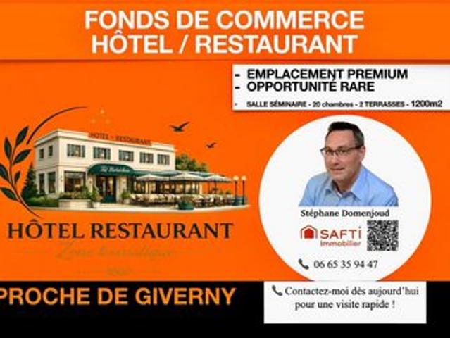 HÔTEL RESTAURANT – SECTEUR GIVERNY – FORT POTENTIEL