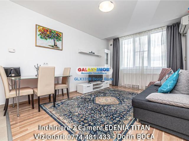 Inchiriere apartament 2 camere TITAN Edenia Titan Bloc nou
