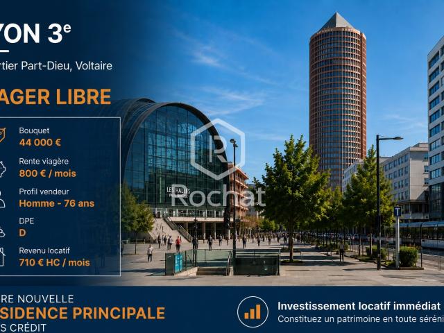 INVESTISSEZ À DEUX PAS DE LA PART DIEU DANS UN VIAGER LIBRE T2 de 42 m2
