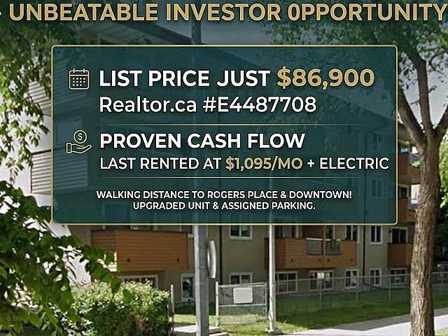 Investor Alert: Under $87k & Blocks From Rogers Place!
