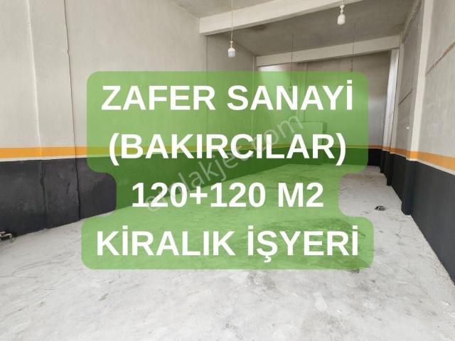 Karaca'dan Zafer Sanayi bakırcılar 120+120 M2 Kiralık İşyeri