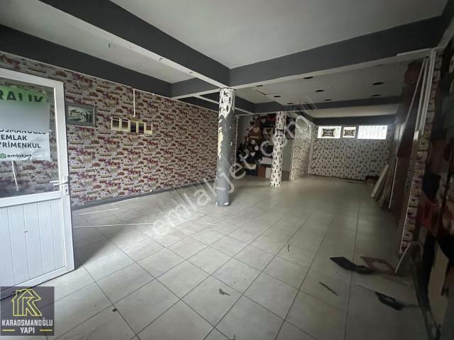 Karaosmanoğlu'ndan 90 M2 Düz Giriş Kiralık Dükkan