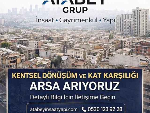 KAT KARŞILIĞI YADA KENTSEL DÖNÜŞÜM PROJE ARIYORUZ