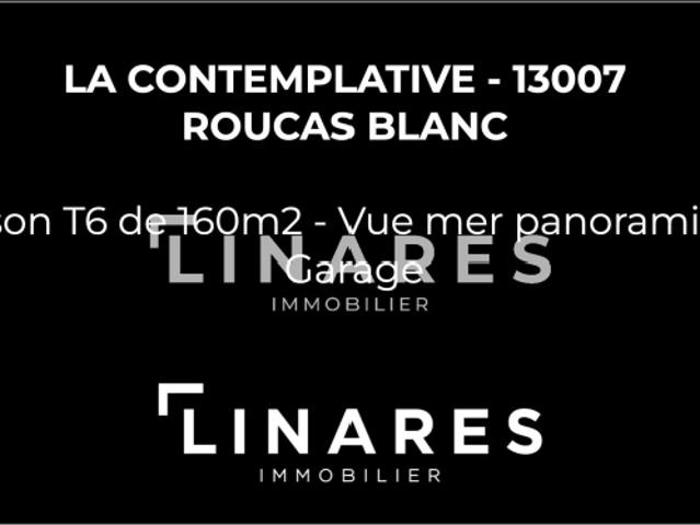 LA CONTEMPLATIVE Maison T6 de 160m2 Vue mer Garage 13007 ROUCAS BLANC