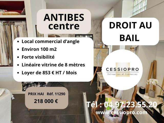 Local commercial d’angle Environ 100 m2 Forte visibilité Loyer attractif Droit au bail Antibes Centr
