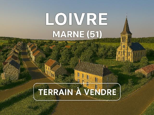 Loivre Vente Terrain 51
