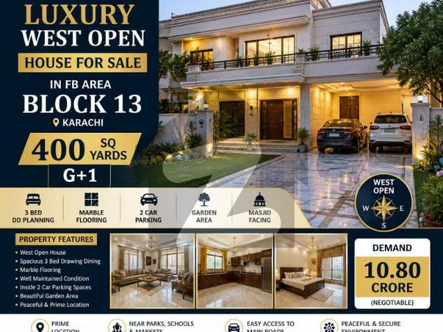 Luxury West Open House for Sale in FB Area Block 13 Karachi 400 Sq Yards G+1