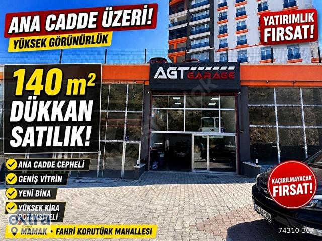 MAMAK ANA CADDE 140 m SATILIK DÜKKAN KİRA GETİRİLİ KAÇMAZ