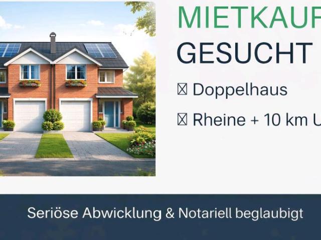 ​Mietkauf Gesuch: Zweifamilienhaus oder EFH in Rheine & Umgebung