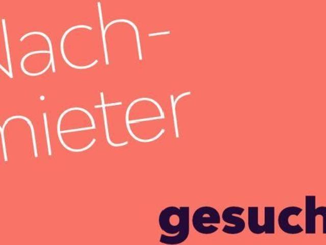 Nachmieter gesucht