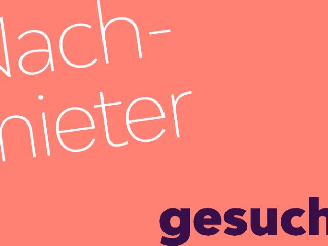Nachmieter gesucht