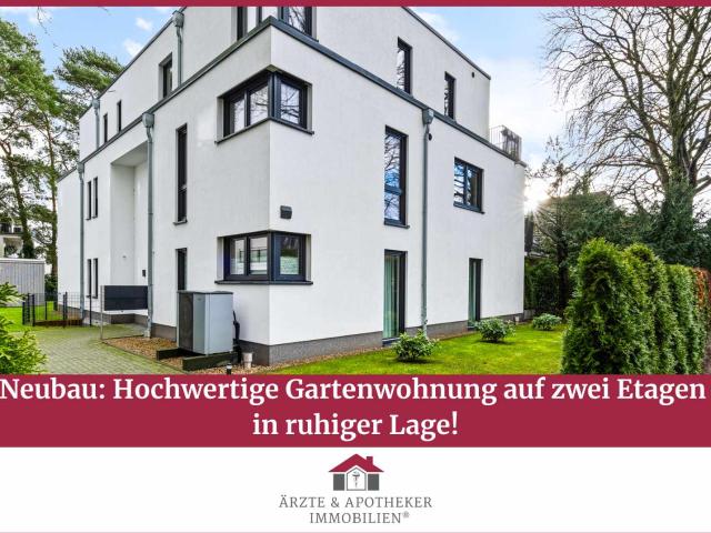 Neubau: Hochwertige Gartenwohnung über zwei Etagen in ruhiger Lage!
