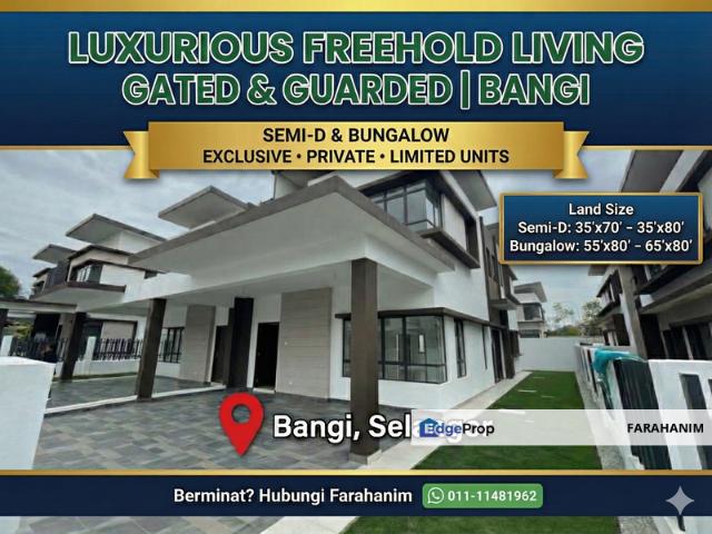 NEW PROJECT SEMI D & BUNGALOW, BANGI
