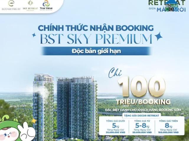 Nhận Booking ưu tiên chọn sớm căn hộ Sky Premium, Garden Villa, Duplex, Sky Villa, Shophouse khối