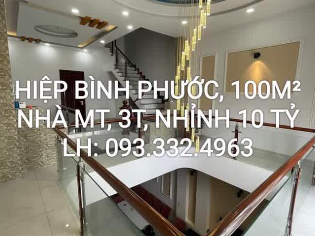 Nhà MT Hiệp Bình Phước, Thủ Đức, 100m², Nhỉnh 10 Tỷ, 3 Tầng. 093.332.4963, Nhà Mới