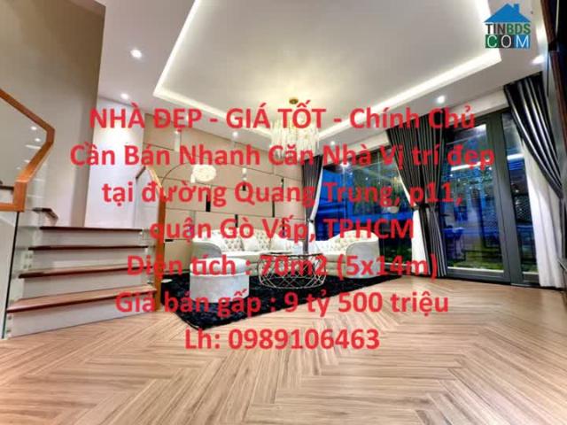 NHÀ ĐẸP GIÁ TỐT Chính Chủ Cần Bán Nhanh Căn Nhà Vị trí đẹp tại quận Gò Vấp, TPHCM