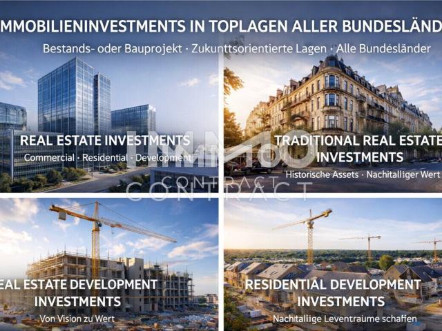 OFF MARKET I Immobilieninvestments | Bestands oder Bauprojekte | Zukunftsorientierte Lagen in einigen Bundesländern