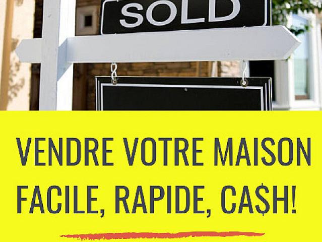 Pensez vous à Vendre Votre Maison?