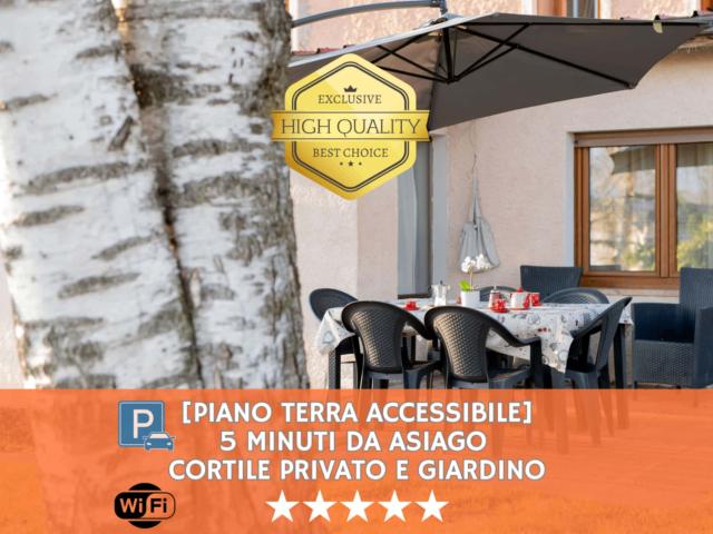 [Piano Terra & Giardino] 7 minuti da Asiago