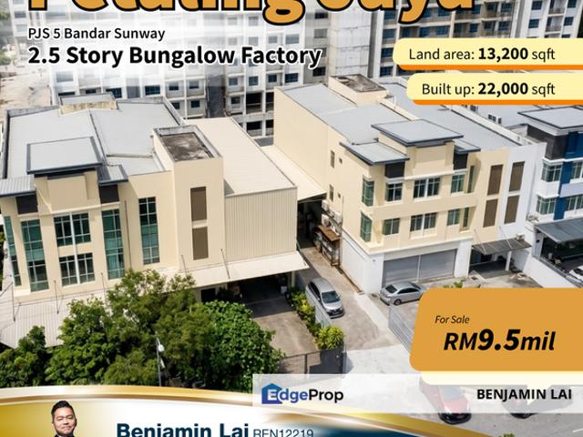 PJS 5 Bandar Sunway, PJ 2.5 Story Bungalow Factory For Sale