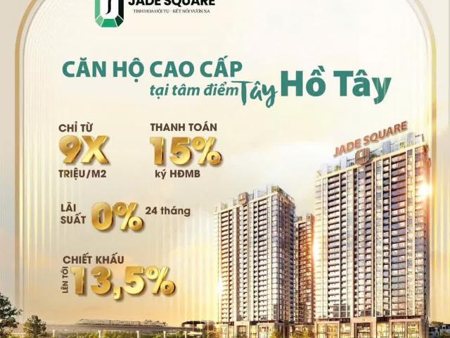 Quỹ Ngoại Giao Jade Square Phạm Văn Đồng, Giá Từ 9xtr/m, HTLS 24 Tháng, Kí Hđmb Chỉ 1,1 Tỷ