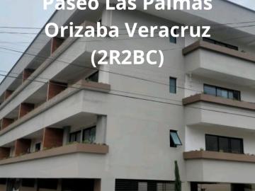 RENTA $15,500.00 En 1ER Nivel “NUEVO” Climatizado Paseo Las Palmas Orizaba Veracruz 2R2BC