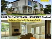 Rumah Somerset Bukit Golf Mediterania Citraland Surabaya Full FURNISHED Garasi 6 mobil