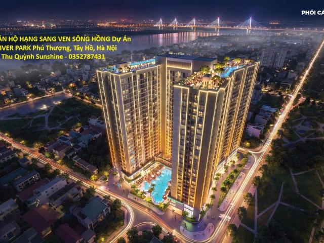 Sở hữu ngay căn hộ hạng sang ven sông hồng dự án sunshine river park phú thượng, tây hồ, hà nội