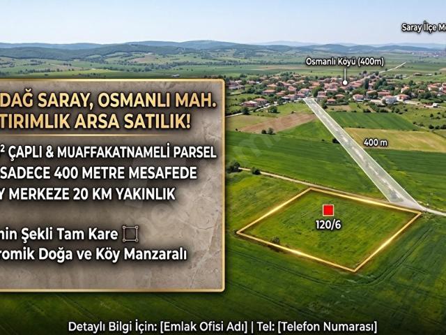SARAY DA KÖYE YAKIN MÜKEMMEL ARSA