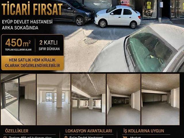SATILIK & KİRALIK FIRSAT DÜKKAN EYÜP DEVLET HASTANESİ ARKASINDA