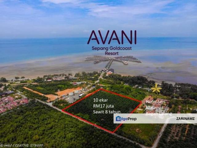 Sepang Agriculture Land 10 acre for Sale! Near AVANI Sepang Goldcoast