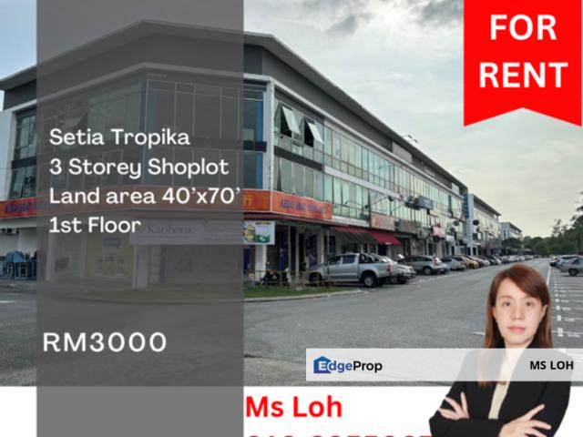 Setia Tropika Main Road for Rent
