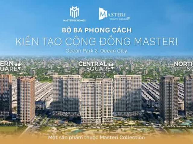 Siêu Dự Án Hot – Masteri Trinity Square Nghĩa Trụ, Văn Giang, Hưng Yên